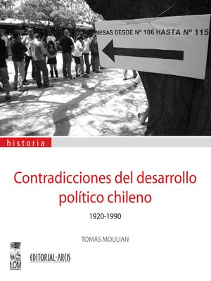 cover image of Contradicciones del desarrollo político chileno 1930-1990